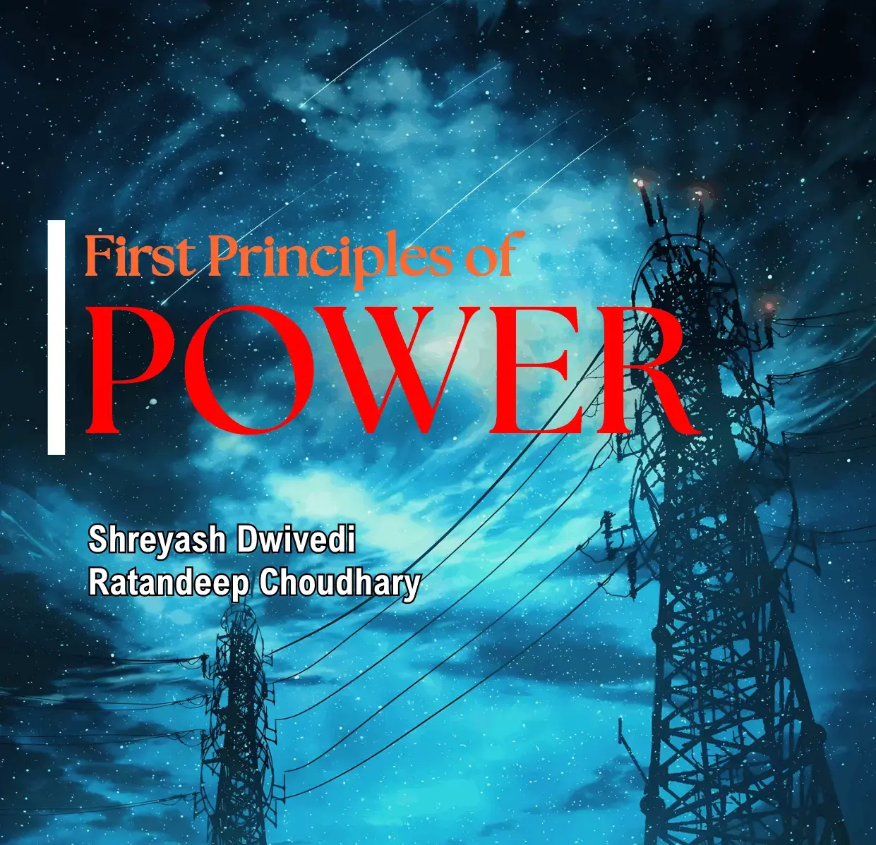 First Principles of Power